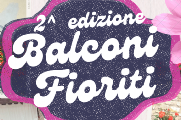 Seconda edizione concorso &quot;BALCONI FIORITI&quot; 2024